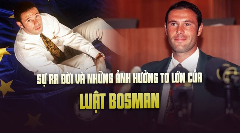 tac-dong-to-lon-cua-luat-bosman-la-gi